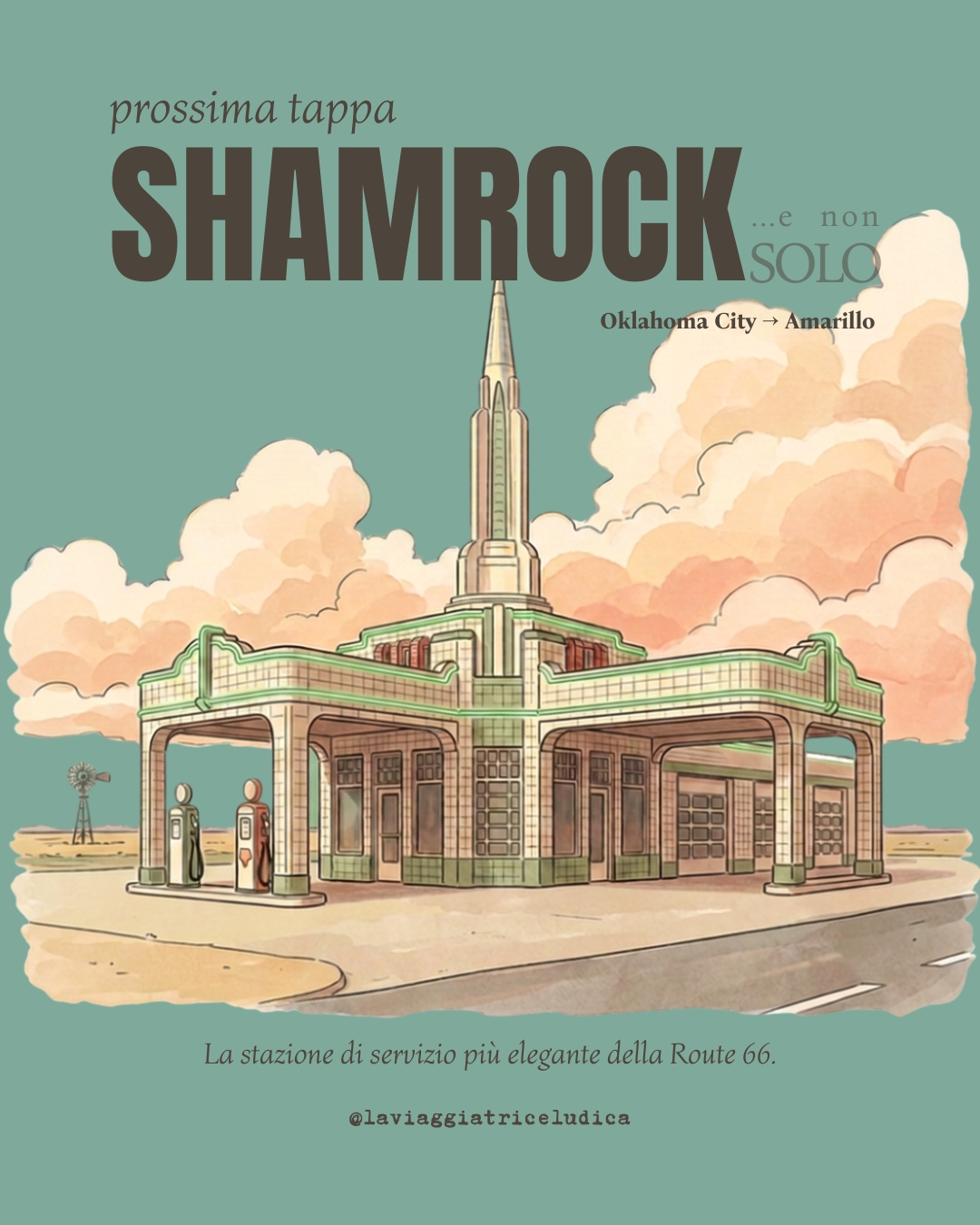 Illustrazione vintage: la U-Drop Inn di Shamrock, edificio Art Déco del 1936 con la torretta appuntita e i profili al neon verde — copertina della tappa Shamrock